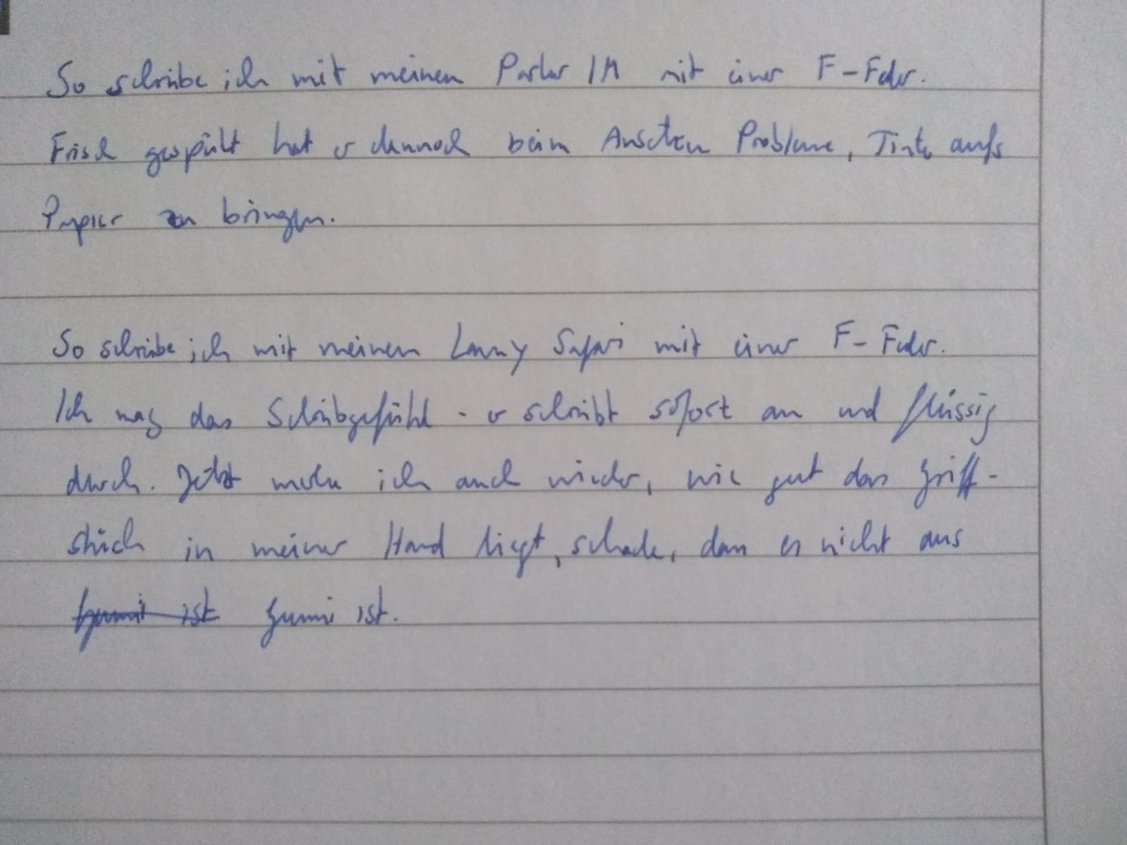 Erster Absatz: Parker IM, F-Feder, Parker Quink Tinte. Zweiter Absatz: Lamy Safari, F-Feder, Parker Quink Tinte